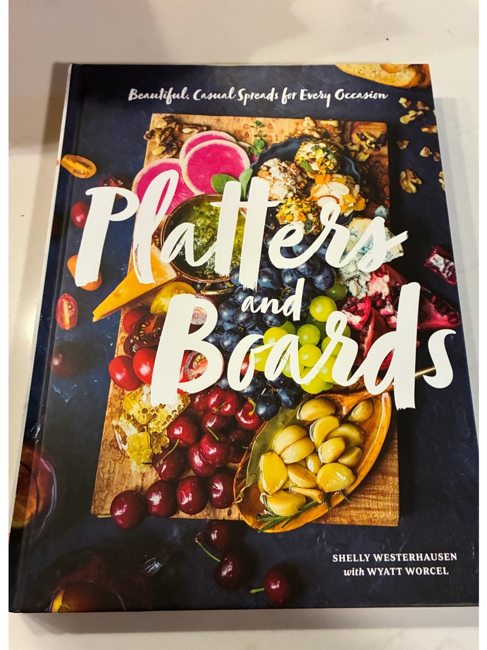 Anthropologie purchased - Platters and Boards Cookbook by Shelly Westerhausen